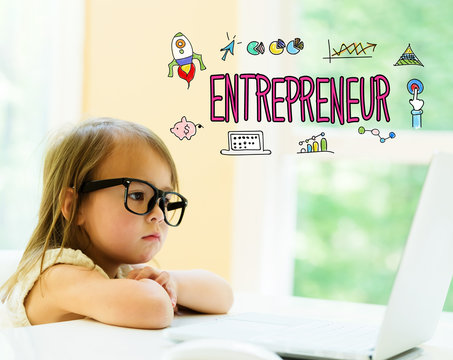 Entrepreneur text with little girl using her laptop