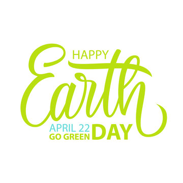 Happy Earth Day, april 22 card template with hand drawn lettering for greeting cards and invitations. Vector illustration.