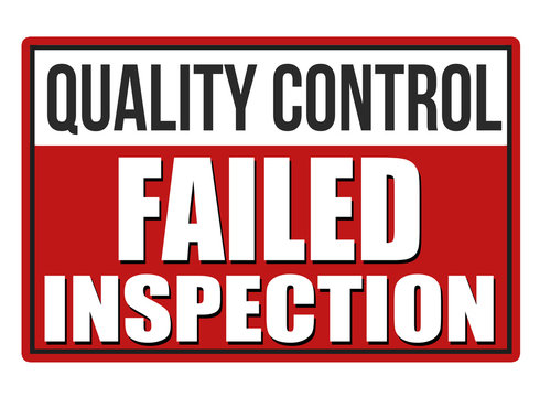 Inspection Failed Red Sign