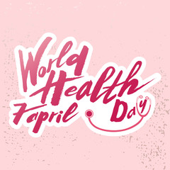 Hand-drawn text World Health Day on a textured background. Celebration of handwritten text, lettering, caligraphy for postcard, card, banner banner template. With a stethoscope pattern pink, white and