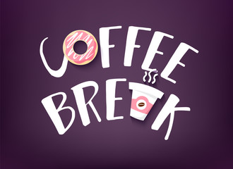 Obraz premium Coffee Break banner with text, doughnut and two cup of coffee on dark background. Vector card.