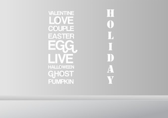 Grey and white interior background with words for Holiday.