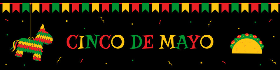 Celebration cinco de mayo web banner. Horizontal vector design template with big title cinco de mayo, funny pinata, traditional taco and bunting. Festive colors illustration for party promo banner