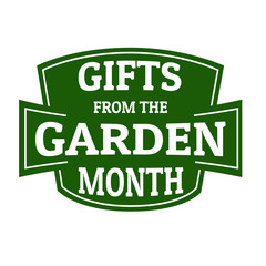 Gifts from the garden month sign or stamp