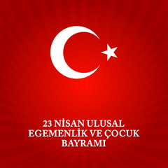 Vector illustration of the cocuk baryrami 23 nisan.Translation: Turkish April 23 National Sovereignty and Children's Day