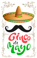 Cinco de Mayo. Mexican sombrero hat, black mustache and handwritten text for greeting card