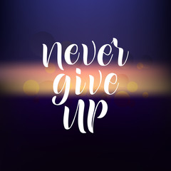 Lettering phrase Never give up