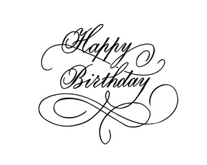 Happy birthday vintage hand lettering, brush ink calligraphy, vector type design, isolated on white background.
