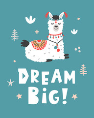Dream Big. Hand Drawn Poster with Cartoon Llama © Artrise Stocker