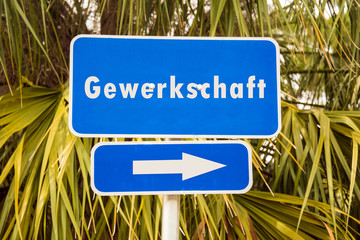 Schild 272 - Gewerkschaft