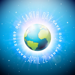Earth Day illustration with planet and lettering. World map background on april 22 environment concept. Vector design for banner, poster or greeting card.