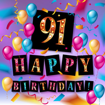 Happy birthday 91 years anniversary