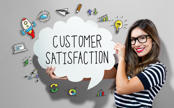 Customer Satisfaction text with young woman holding a speech bubble