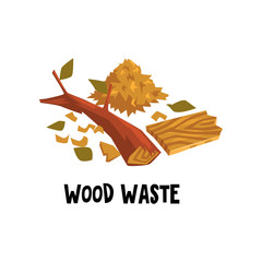 Flat vector design of wood waste dry brunch of tree, stack of sawdust and broken plank. Icon for manual about garbage recycling - obrazy, fototapety, plakaty