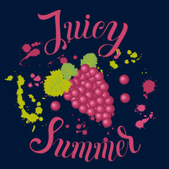 Juicy Summer inscription on the background with grape and splashes.