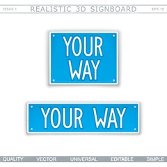 Your Way. Stylized car license plate. Top view. Vector design elements