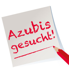 Azubis gesucht - Post-it mit roter Handschrift und Stift