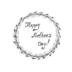 Wreath with happy mothers day text, hand drawn vector illustration