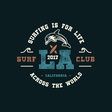LA SURF CLUB.  Handmade dolphin retro style. Design fashion apparel print. T shirt graphic vintage grunge vector illustration badge label logo template.