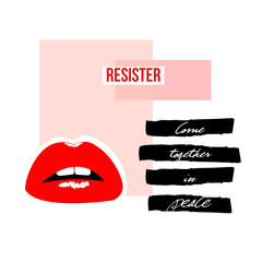Abstract creative femenism collage, RESISTER inscription, handwritten text come together in PEACE on black watercolor striped and Red lips on pink background. Feminist poster vector illustration