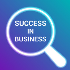 Business Concept: Magnifying Optical Glass With Words Success In Business
