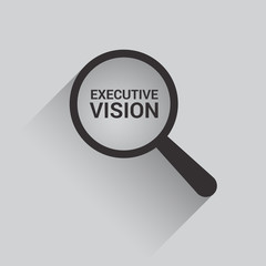 Finance Concept: Magnifying Optical Glass With Words Executive Vision
