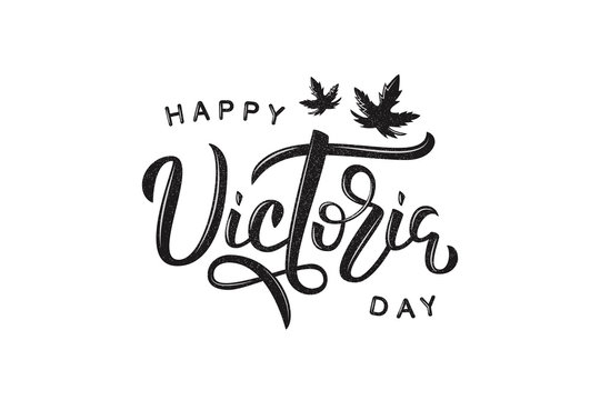 Vector realistic isolated lettering for Victoria Day in Canada with maple leaves with vintage grunge texture logo for decoration and covering on the white background. Concept of Happy Victoria Day.