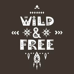 Lettering poster "Wild and Free".