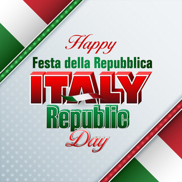 Holiday design, background with 3d texts and national flag colors, for second of June, Italy Republic day, celebration; Vector illustration
