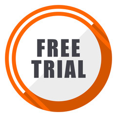Free trial flat design vector web icon. Round orange internet button isolated on white background.