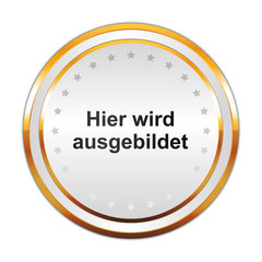 Luxus Button weiß - Hier wird ausgebildet