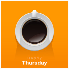 Happy Thursday with top view of a cup of coffee on orange background , vector , illustration