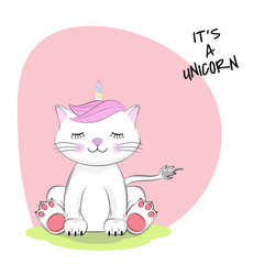 Cute cartoon cat with lettering Its a Unicorn.