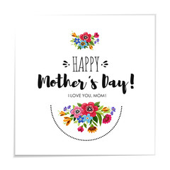 Eelgant greeting card with flowers. Template of Happy Mother's Day card. Handwritten lettering Happy Mother's Day.