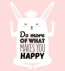 Vector cartoon sketch meditative rabbit illustration with motivation lettering phrase