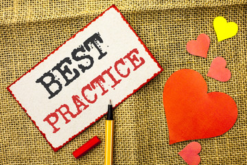 Handwriting text Best Practice. Concept meaning Better Strategies Quality Solutions Successful Methods written on Sticky Note Paper by Pointer on the jute background Love Hearts next to it.