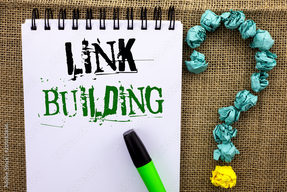Poster writing note showing link building. business photo showcasing process of acquiring hyperlinks from o