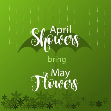 April Showers bring May Flowers Vector Template Design Illustration