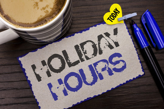 Conceptual hand writing showing Holiday Hours. Business photo showcasing Celebration Time Seasonal Midnight Sales Extra-Time Opening written on Sticky Note wooden background Today Coffee Marker.