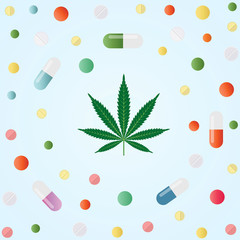 Medical marijuana. Cannabis leaf and colorful medical pills. Vector.