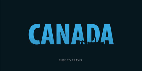 Canada. Travel bunner with silhouettes of sights. Time to travel. Vector illustration