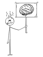 Cartoon stick man drawing conceptual illustration of crazy or stupid businessman holding sign with brain image symbol. Business concept of intelligence and mental balance.