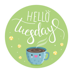 Hello Tuesday
