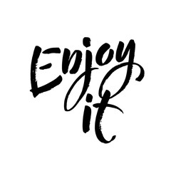 ENJOY calligraphy. Hand drawing lettering illustration. Enjoy lettering design, love and romantic quote. Modern brush calligraphy. Isolated on white background.