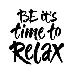 Hand drawn typography lettering phrase Relax isolated on the white background. Fun calligraphy for greeting card