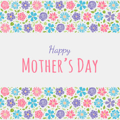 Fototapeta na wymiar Happy Mother's Day - floral poster with wishes. Vector.