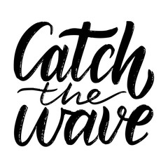 Surf lettering quote for posters, prints, cards. Surfing related textile design. Vintage illustration.