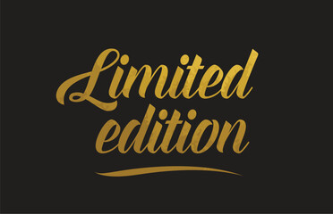Limited edition gold word text illustration typography