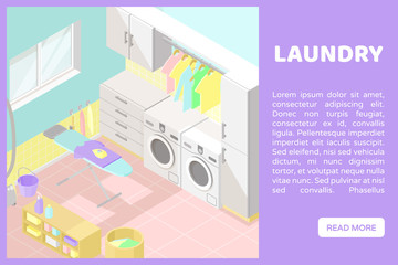 Vector isometric low poly cutaway interior illustartion. Utility and laundry room with washers, cupboards, ironing board and other furniture. Banner for a web site with place for text and button