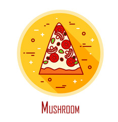 Vector icon with slice of pizza Mushroom in a coloured circle. Vector banner for fast food. Thin line flat design.